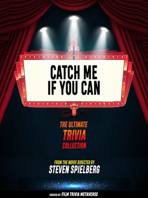 cover image of Catch Me If You Can--The Ultimate Trivia Collection